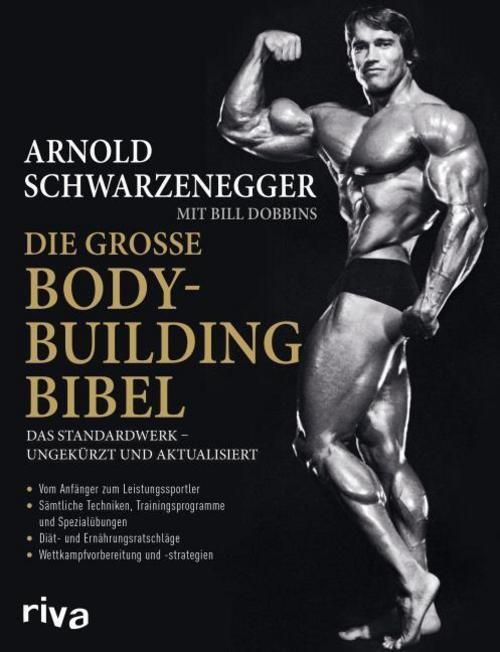 Die große Bodybuilding-Bibel Arnold Schwarzenegger