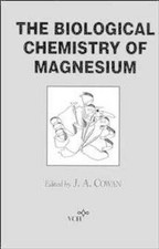 J. A. Cowan The Biological Chemistry of Magne...