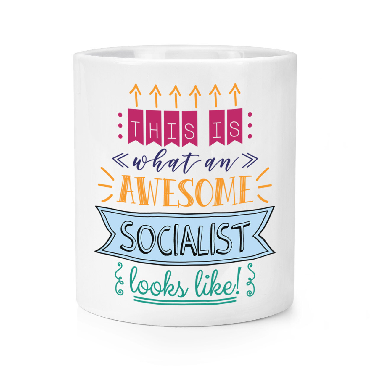 This Is What An Awesome Socialist Looks Like Makeup Brush Pencil Pot Best