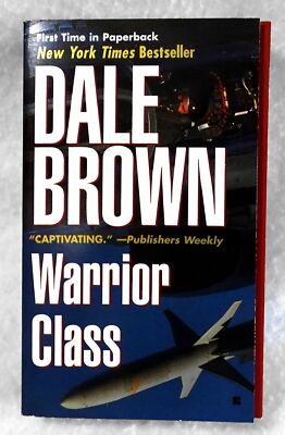 New Warrior Class by Dale Brown Berkley 2002 USA