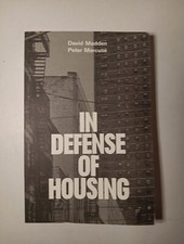 In Defense of Housing: The Politics of Crisis...