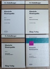 Eichelberger Klassische Homöopathie Bd.1-4 L...