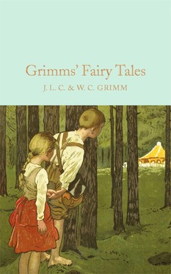Grimms' Fairy Tales Jacob Grimm (u. a.) Buch Macmillan Collector's Library 2016