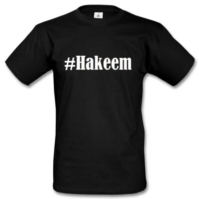 T-Shirt #Hakeem Hashtag Raute für Damen Herren und Kinder