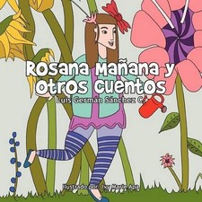 Rosana Ma Ana y Otros Cuentos by Luis Germ S. Nchez Castro (Spanish) Paperback B