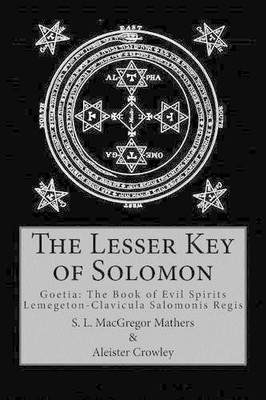 Aleister Crowley S L MacGregor Mathers The Lesser Key of Solomon (Taschenbuch)
