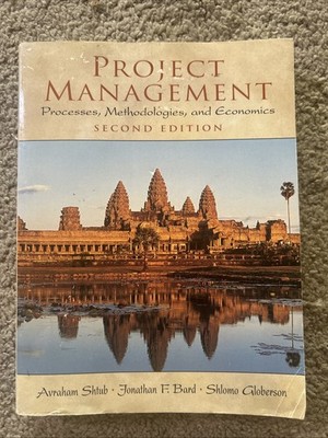 Project Management: Processes, Methodologies, and Economics