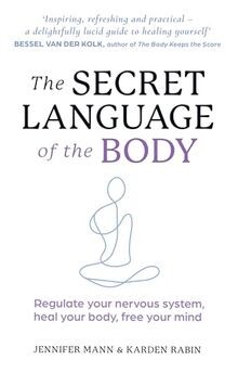 The Secret Language of the Body: Regulate your nervous s... | Buch | Zustand gut