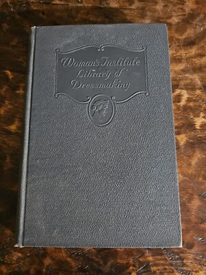Woman's Institute Of Library Of Dressmaking 1923