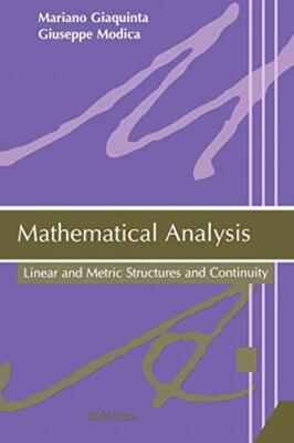 Mathematical Analysis : Linear and Metric Structures and Continuity            
