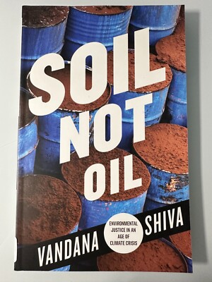 Soil Not Oil Vandana Shiva Paperback Nonfiction Environmental Studies Politics