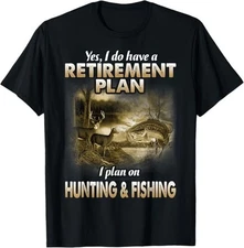 NEW LIMITED My Retirement Plan Hunting Fishing Hunters Grandpa T-Shirt S-3XL