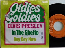 Elvis Presley -In The Ghetto / Any Day Now  D-1975  RCA 47-9741  wocl.