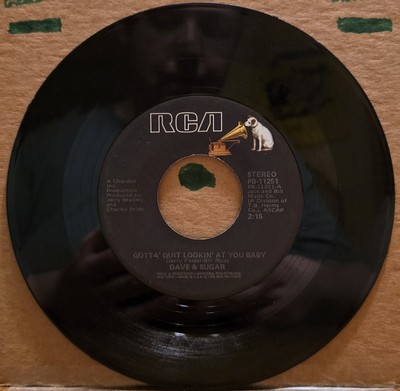 Dave & Sugar - Gotta' Quit Lookin' At You Baby / We Are The One -  45 RPM Vinyl