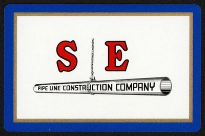 Vintage single playing card S E PIPE LINE CONSTRUCTION blue Santa Fe Springs CA
