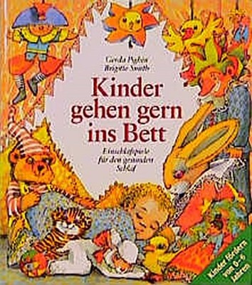 Kinder gehen gern ins Bett Gerda Pighin