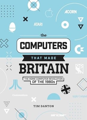 The Computers That Made Britai - GOOD