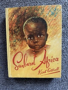 Sunburnt Africa in Pencil, Kent Cantrell Paint 1965 Illustrations Hardcover