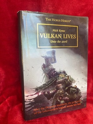 The Horus Heresy  Vulkan Lives  Nick Kyme HARDBACK Warhammer 30k  40k