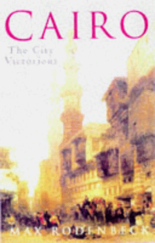 Cairo: The City Victorious, Rodenbeck, Max - Picture 1 of 2