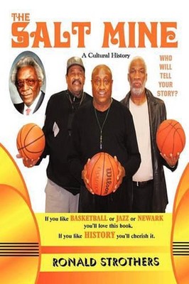 The Salt Mine: Who Will Tell Your Story? by Ronald Strothers (English) Paperback