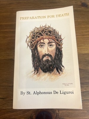 Preparation for Death St Alphonsus Liguori 1926 Redemptorist Vintage PB Art