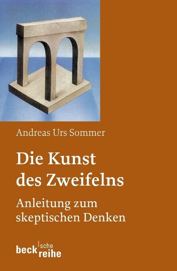 Thumbnail - Die Kunst Des Zweifelns | Andreas Urs Sommer | 2007 | Deutsch