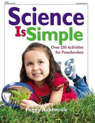 Science Is Simple: Over 250 Activities for Preschoolers Peggy Ashbrook Softcover - Picture 1 of 1