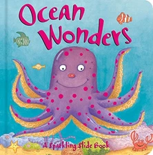 Ocean Wonders (Sparkling Slide Nature Books) by Wang, Dorothea DePrisco