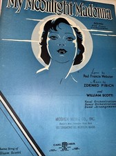 My Moonlight Madonna William Scotti Fibich Webster Sheet Music 1933