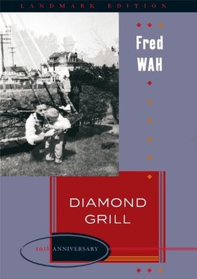 Diamond Grill (Landmark Edition) - paperback Wah, Fred