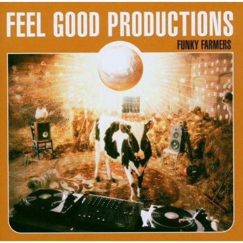 Feel Good Production - Funky Farmers