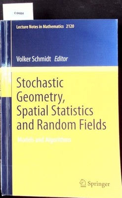 Stochastic geometry, spatial statistics and random fields. Models and algorithms