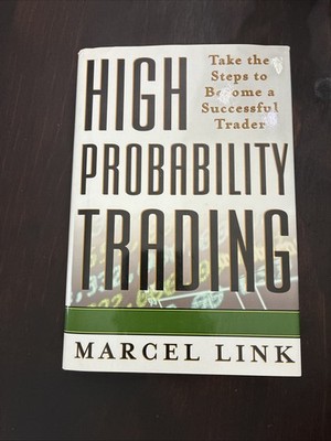 High-Probability Trading by Marcel Link (2003,Hardcover)