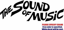 Sound of Music Graphic Die Cut decal sticker Car Truck Boat Window Bumper 12"