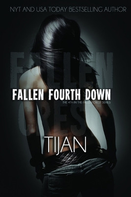 Tijan Fallen Fourth Down (Paperback) Fallen Crest