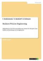 Business Process Engineering F. Heidenstecker