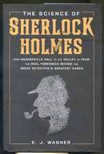 The Science of Sherlock Holmes by E.J. Wagner-First Edition/Dust Jacket-2016