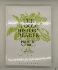 Food History Reader: Primary Sources (2014, Bloomsbury Academic)