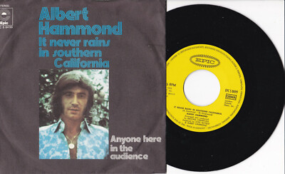 Albert Hammond -It Never Rains In Southern California / Anyone Here In...- 7'' 45