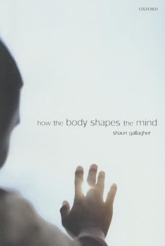 How the Body Shapes the Mind - Image 4