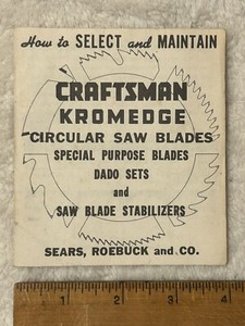 Vintage CRAFTSMAN “KROMEDGE CIRCULAR SAW BLADE” Instructional AD-6 page Booklet