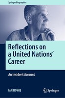 Reflections On A United Nations' Career Ian Howie