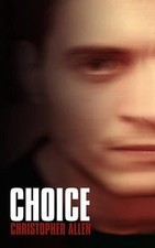 Choice by Christopher Allen (English) Paperback Book