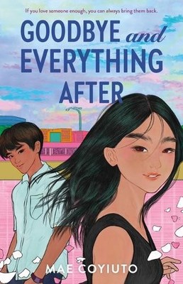 Mae Coyiuto Goodbye and Everything After (Gebundene Ausgabe) (US IMPORT)