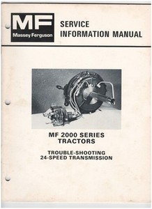 Massey Ferguson Service Manual for MF 2000 Series Tractors 24-Speed Transmission