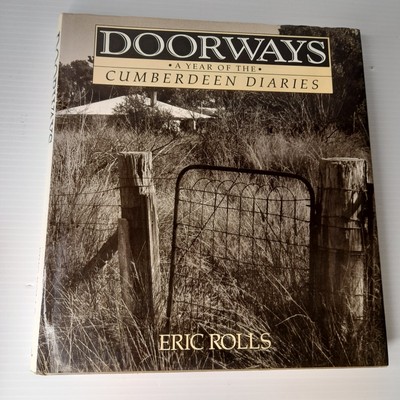 Doorways The Cumberdeen Diaries Book by Eric Rolls  Baradine NSW Biography Hc