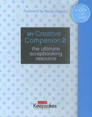 CK MEDIA My Creative Companion 2: The Ultimate Scrapbooking Resource