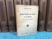 MARIO PUCCINI - Scrittori di ieri e d'oggi. (Avventure di un lettore)