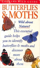Butterflies and Moths of Britain and Europe (Collins Wild Guide) by Still, John